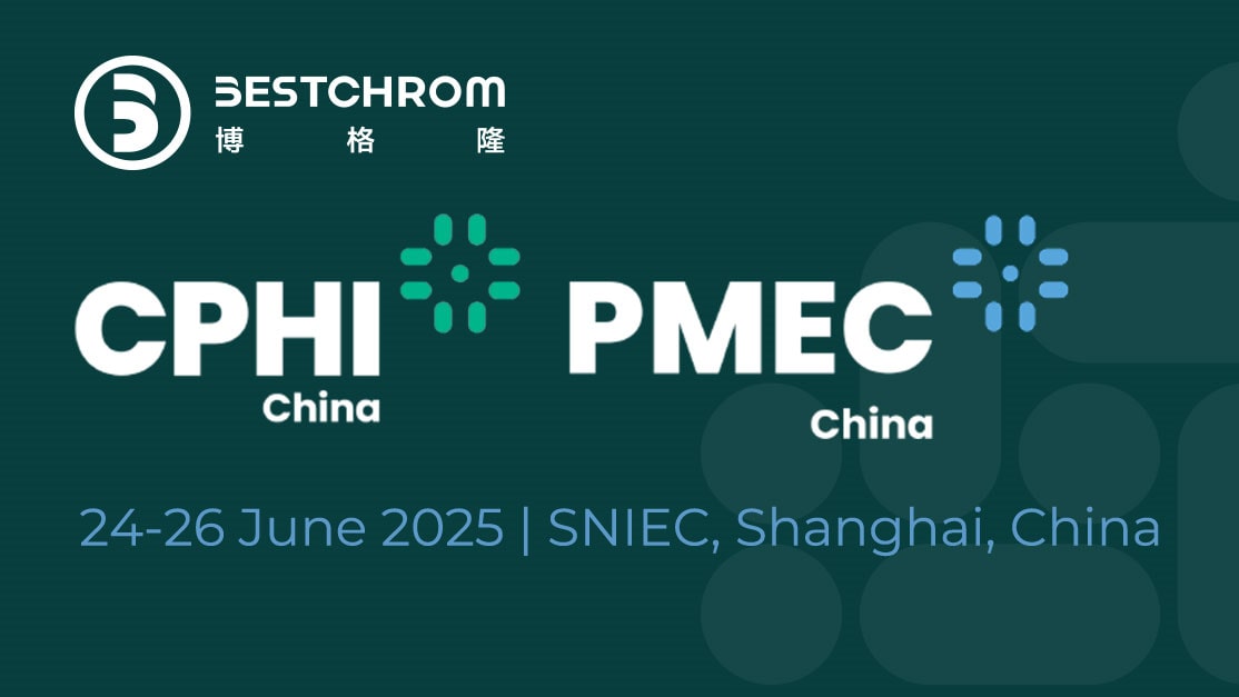 Meet Bestchrom Star Products in CPHI & PMEC China 2025